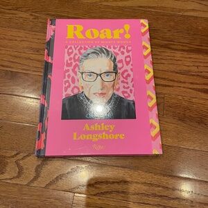 Roar!: A Collection of Mighty Women